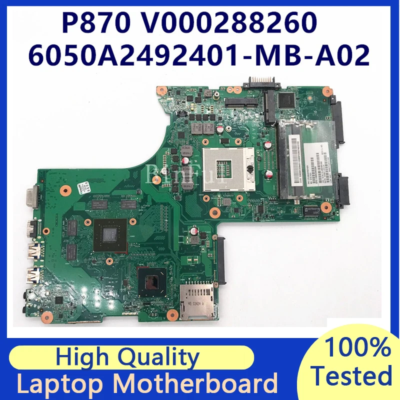 Mainboard For Toshiba Satellite P870 P875 V000288260 Laptop Motherboard 6050A2492401-MB-A02 GT630M HM76 100% Tested Working Well laptop mainboard for lenovo b490 notebook mainboard la48 mb 11264 1m 48 4td06 01m ddr3 hm77 integrated 100% test ok
