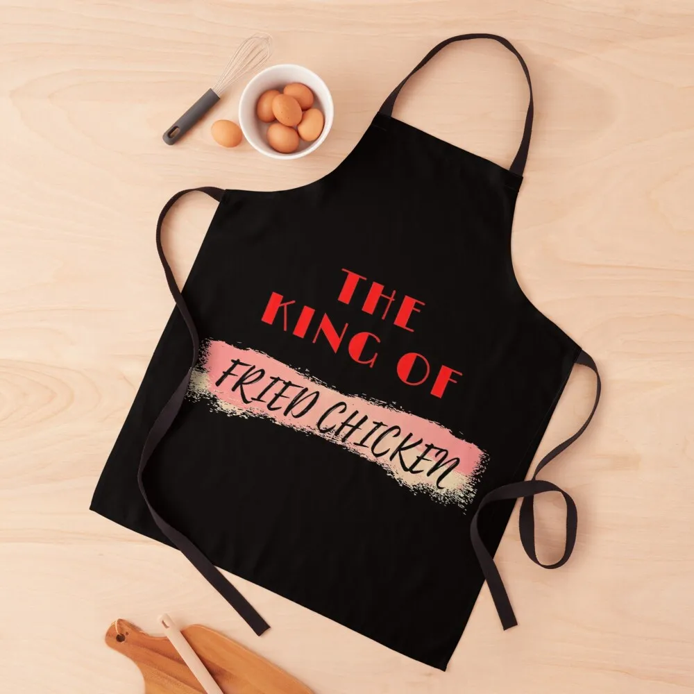 The King of Fried Chicken Apron Kitchen things aprons for women