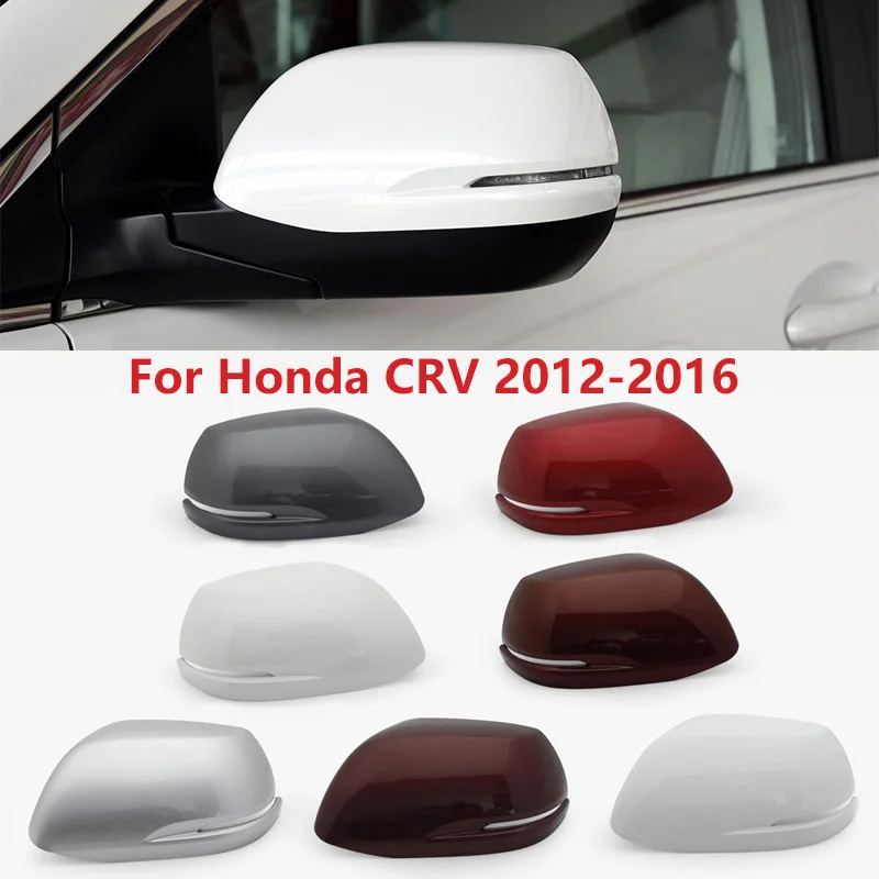 For Honda CRV CRV 2012 2013 2014 2015 2016 Car Wing Door Side Mirror Cover Lid Outside Rearview