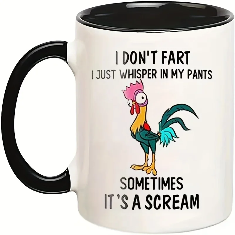 

11oz Funny Chicken Coffee Mug, I Don't Fart, I Just Whisper In My Pants, Sometimes It Screams, Party Gift, Birthday Gift