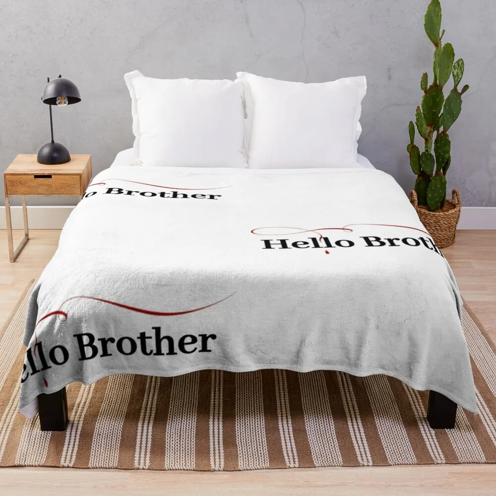 

Hello Brother Throw Blanket Personalized Gift Fluffy Soft Blankets
