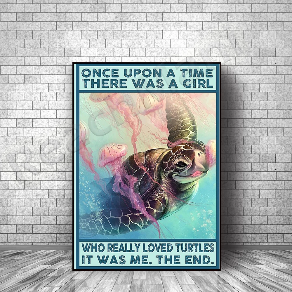 

Once upon a time a girl who liked turtles was me decorating canvas print posters