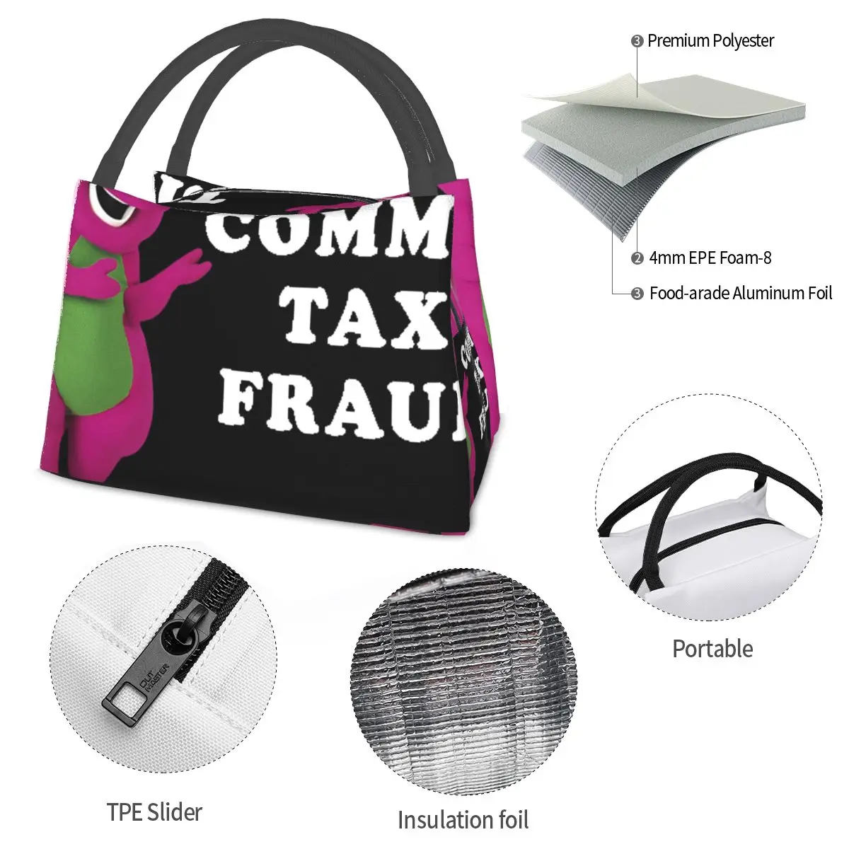 Commit Tax Fraud Portable insulation bag for Cooler Thermal Food Office Pinic Container