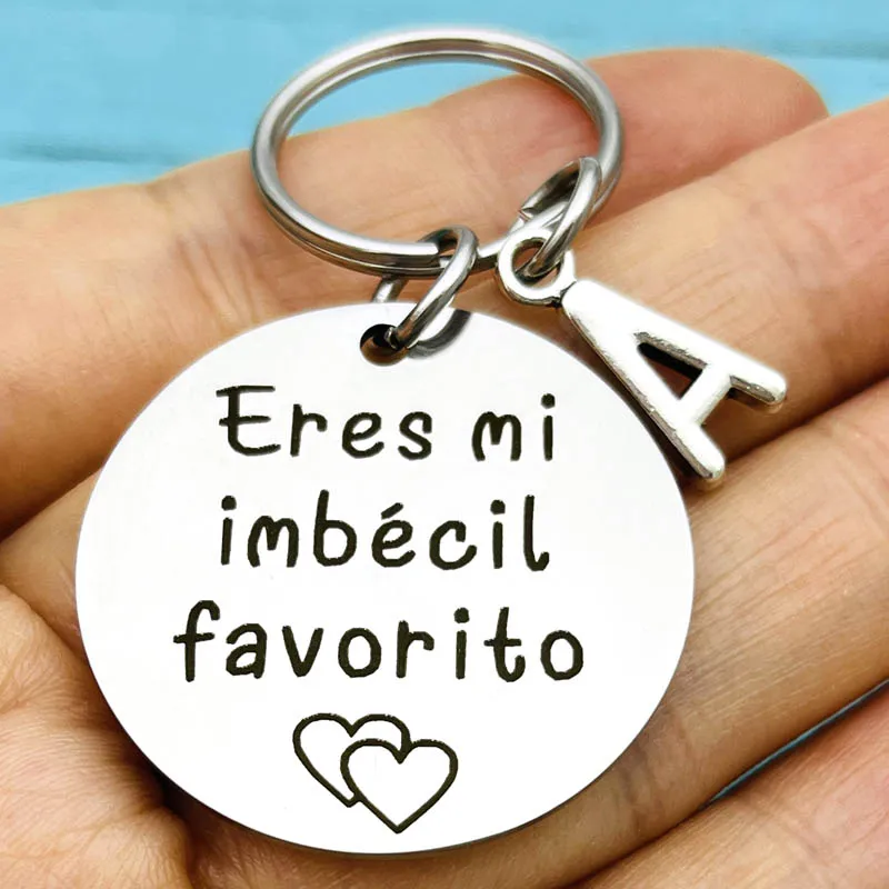 Spanish You Are My Favorite Eres Mi Imbecil Favorito Funny Keychain Gift for Boyfriend Husband