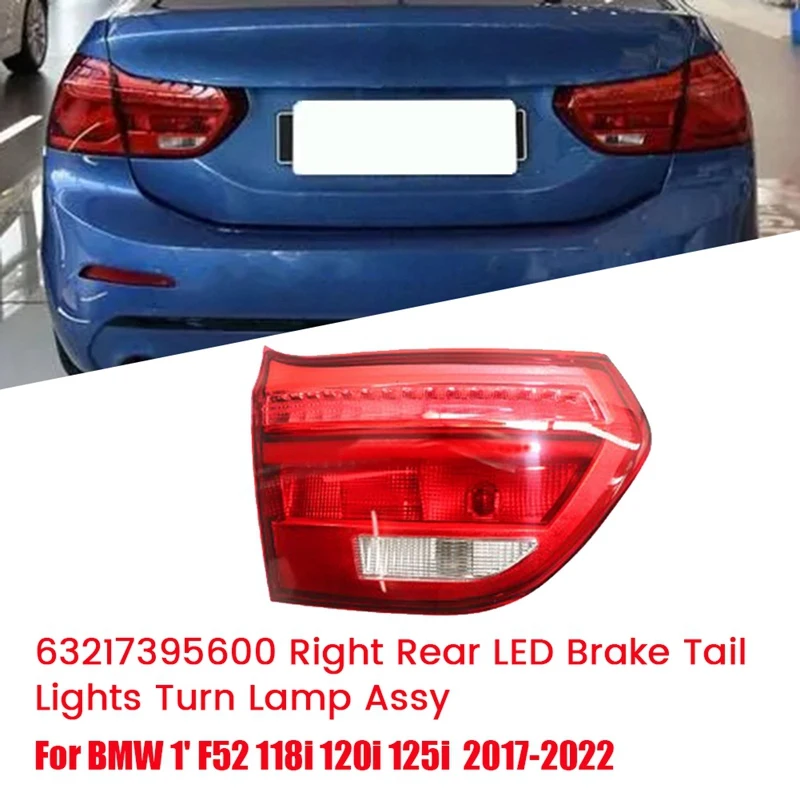 

63217395599 Left Rear LED Tail Lights Turn Lamp Assy For BMW 1' F52 118I 120I 125I 2017-2022 Spare Parts Parts Car Brake Light