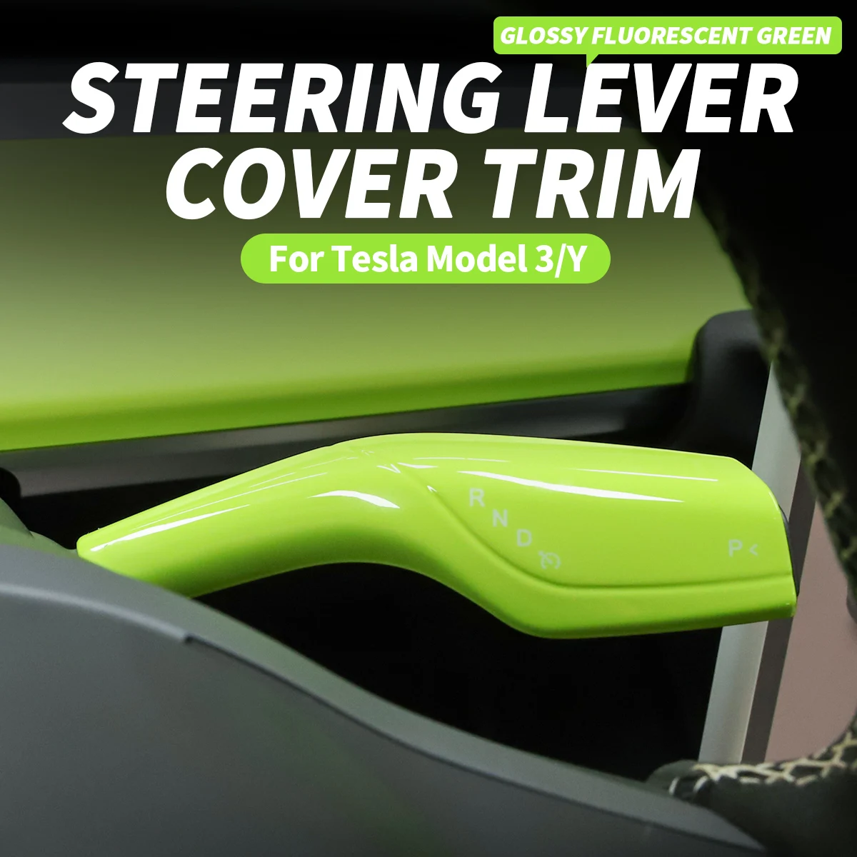Steering column Shift lever cove Fluorescent Green For Tesla Model Y/3 Turn signal lever housing Turn signal interior trim ABS