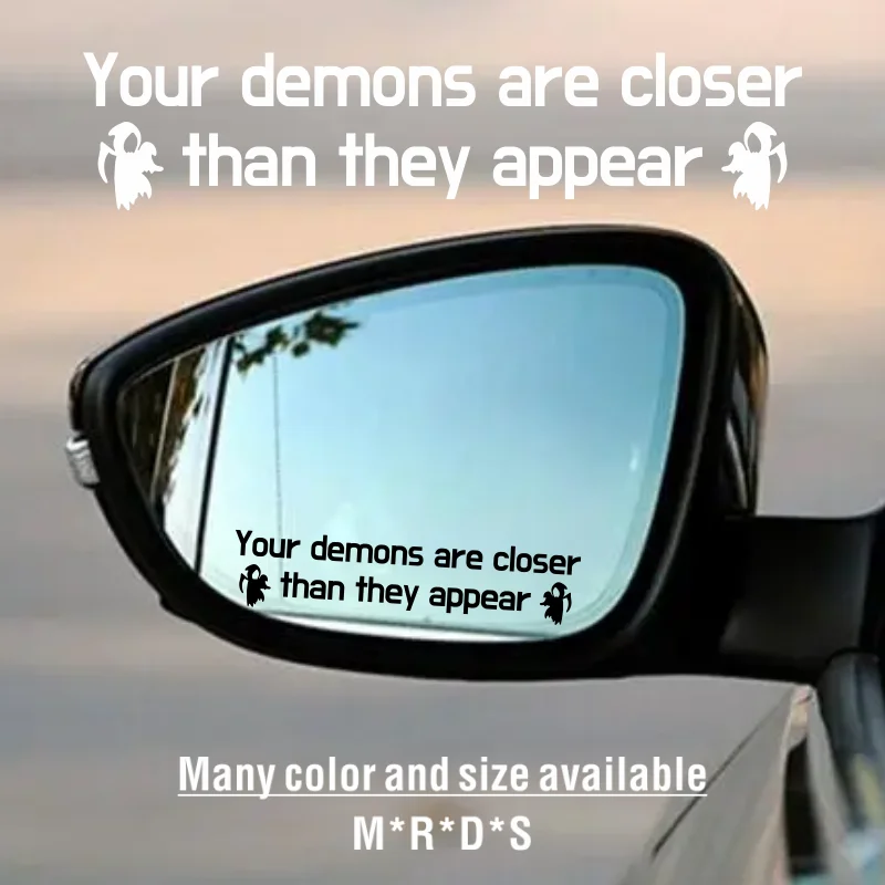 Car Accessories Decals Your Demons Are Closer Than They Appear Vinyl Sticker Decal For Car, Truck, Window Bumper Decoration #155