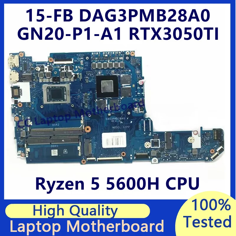 

Материнская плата DAG3PMB28A0 для ноутбука HP 15-FB с процессором Ryzen 5 5600H