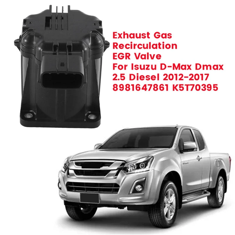 

Car EGR Valve Exhaust Gas Recirculation Valve K5T70395 For Isuzu D-Max Dmax 2.5 Diesel 2012-2017 8981647861 Replacement Parts