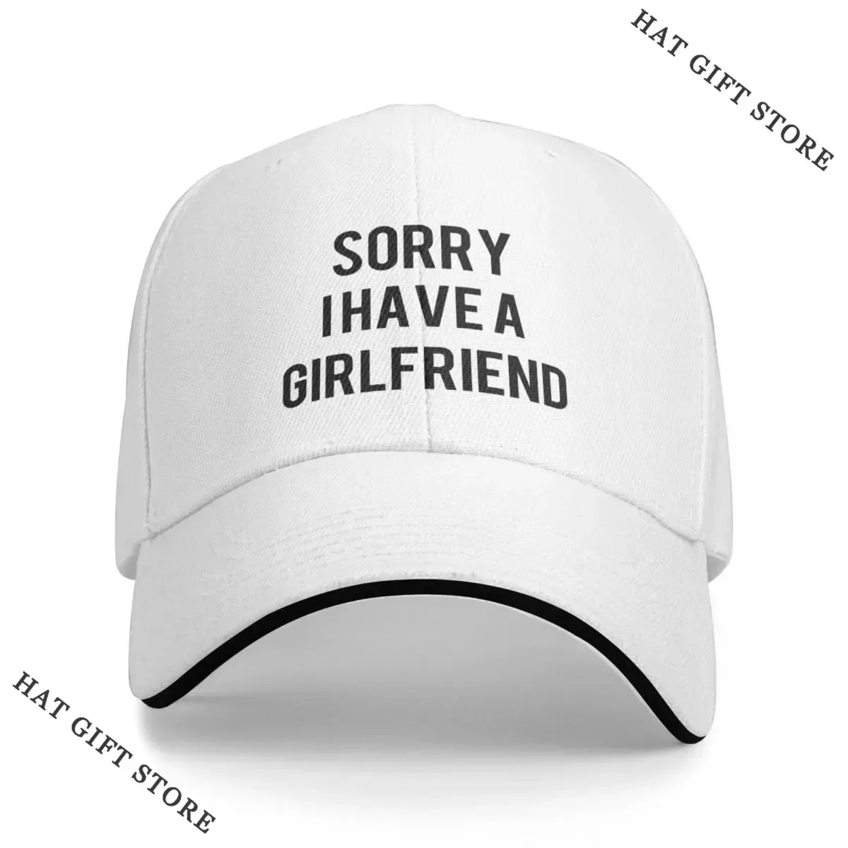 

Best Sorry Girls I Have Gf Hotter Than You Cap Baseball Cap sunhat sports caps custom cap Men's caps Women's