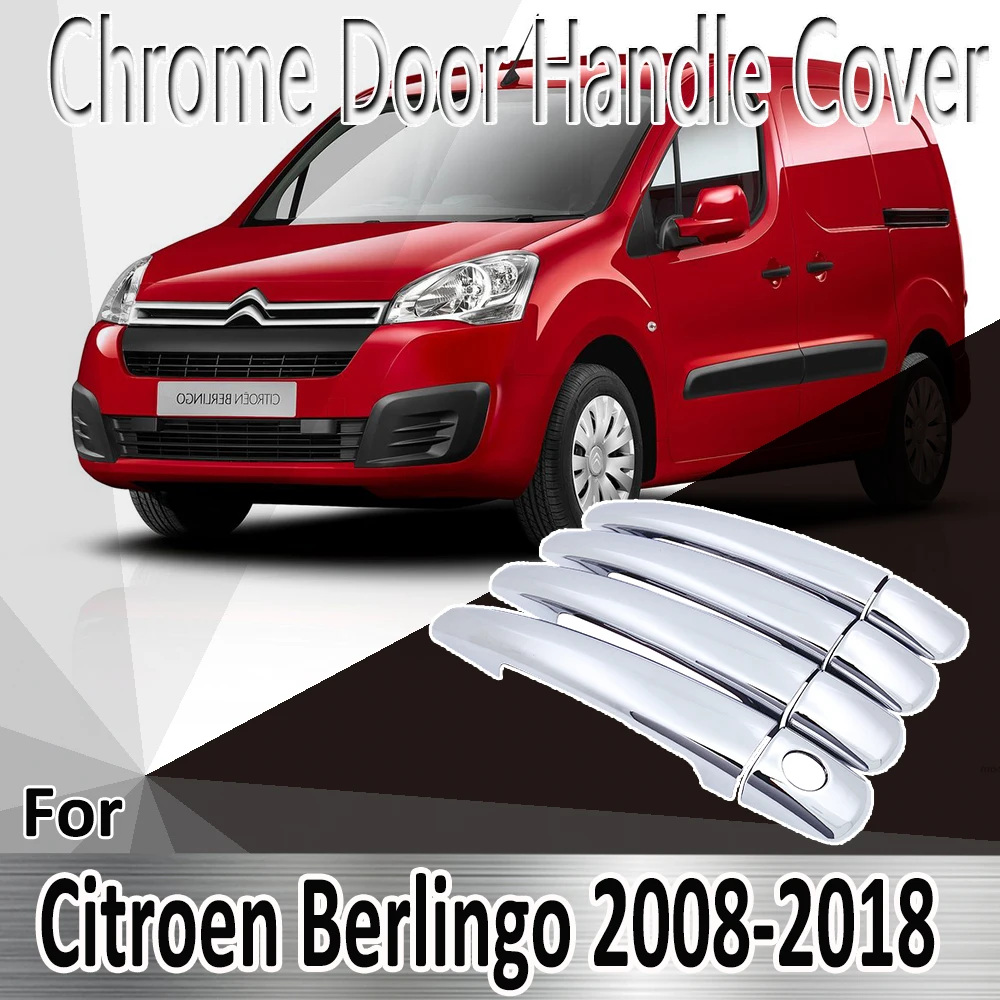 

Для Citroen Berlingo 2008 ~ 2018 Стикеры для стайлинга украшение хромированная крышка дверной ручки краска ремонт автомобильные аксессуары