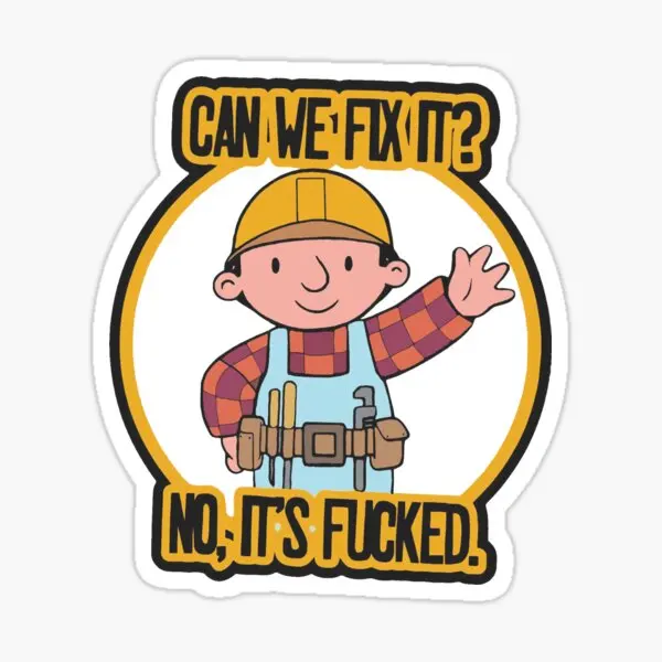 Stickers 5PCS Funny Meme Can We Fix It No It Is F Ked Decorations Cute Anime Background Art Funny Living Room Cartoon Transparent Sticker Label Sticker