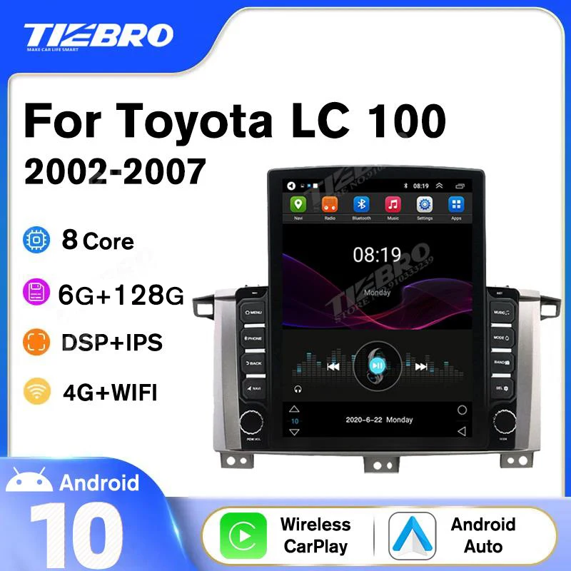 

TIEBRO Car Radio For Toyota Land Cruiser LC 100 MT 2002-2007 Android 10.0 Stereo GPS Navigation Autoradio Tesla Vertical Screen