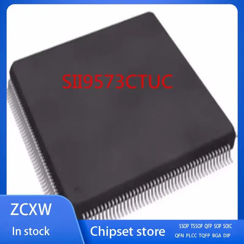 

New 2Pcs/Lot SII9573CTUC SIL9573CTUC SI19573CTUC QFP-176