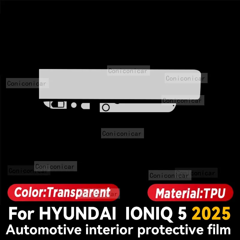 현대 IONIQ 5 2025 자동차 패널 필름 대시 보드 보호 스티커 인테리어 스크린 안티 스크래치 커버 필름 액세서리