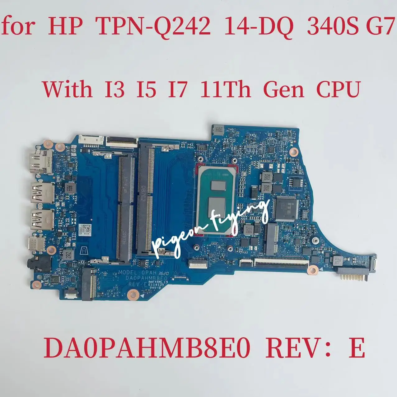 

Материнская плата DA0PAHMB8E0 для HP TPN-Q242 14-DQ 340S G7, материнская плата для ноутбука с процессором I3 I5 I7 11-го поколения DDR4 100%, протестировано