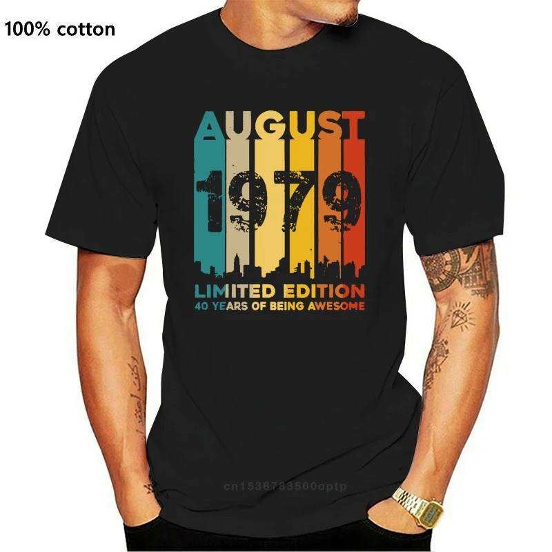 

Vintage August 1979 T-Shirt 40 Year Old Birthday Gift Tshirt Unisex Tee Personality Custom Tee Shirt