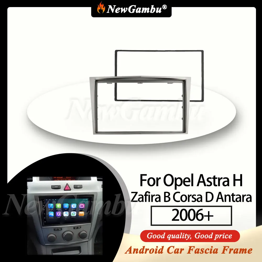 Newgambu Double 2 Din Car Stereo Radio Fascia Per Opel Astra H Zafira B Corsa D Antara 2006 + Frame Gps Mount Kit Trim Panel