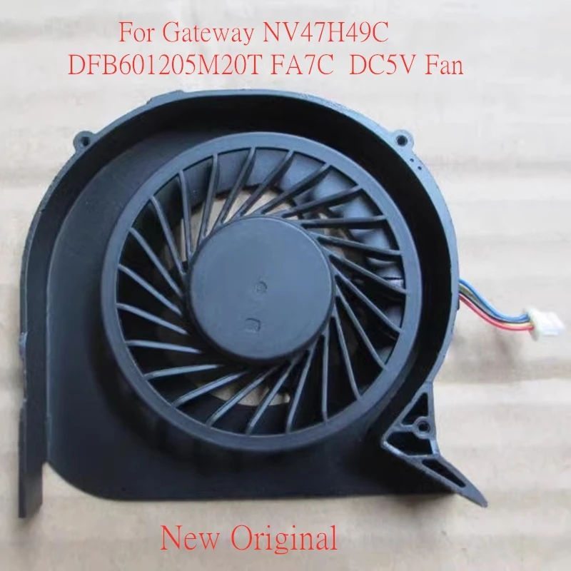 

Новый оригинальный вентилятор охлаждения процессора ноутбука для Gateway NV47H49C DFB601205M20T FA7C вентилятор 5 в постоянного тока