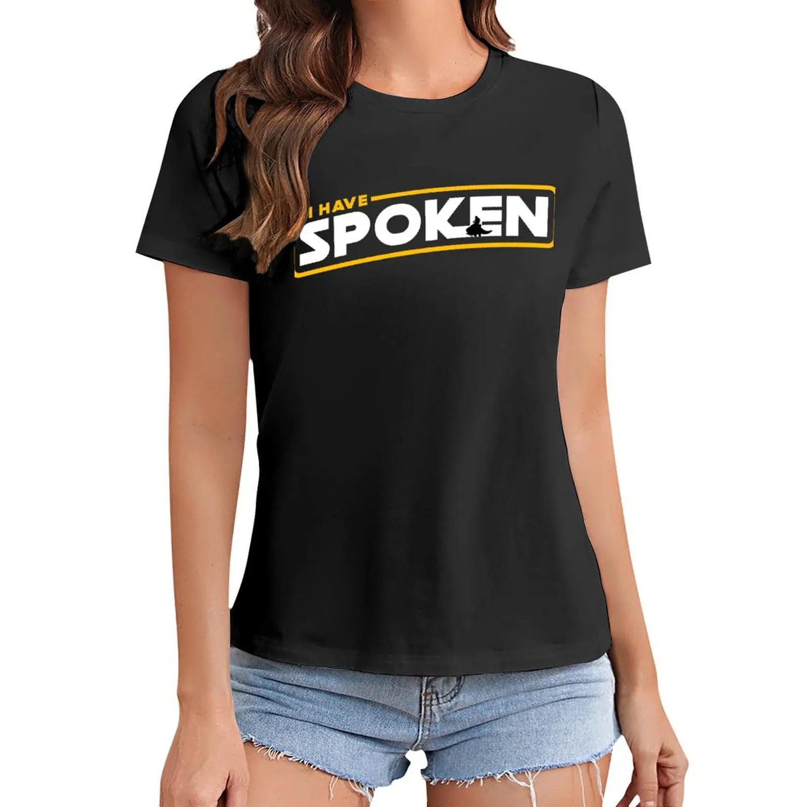 

I Have Spoken T-Shirt quick-drying customs design your own korean Women's clothes
