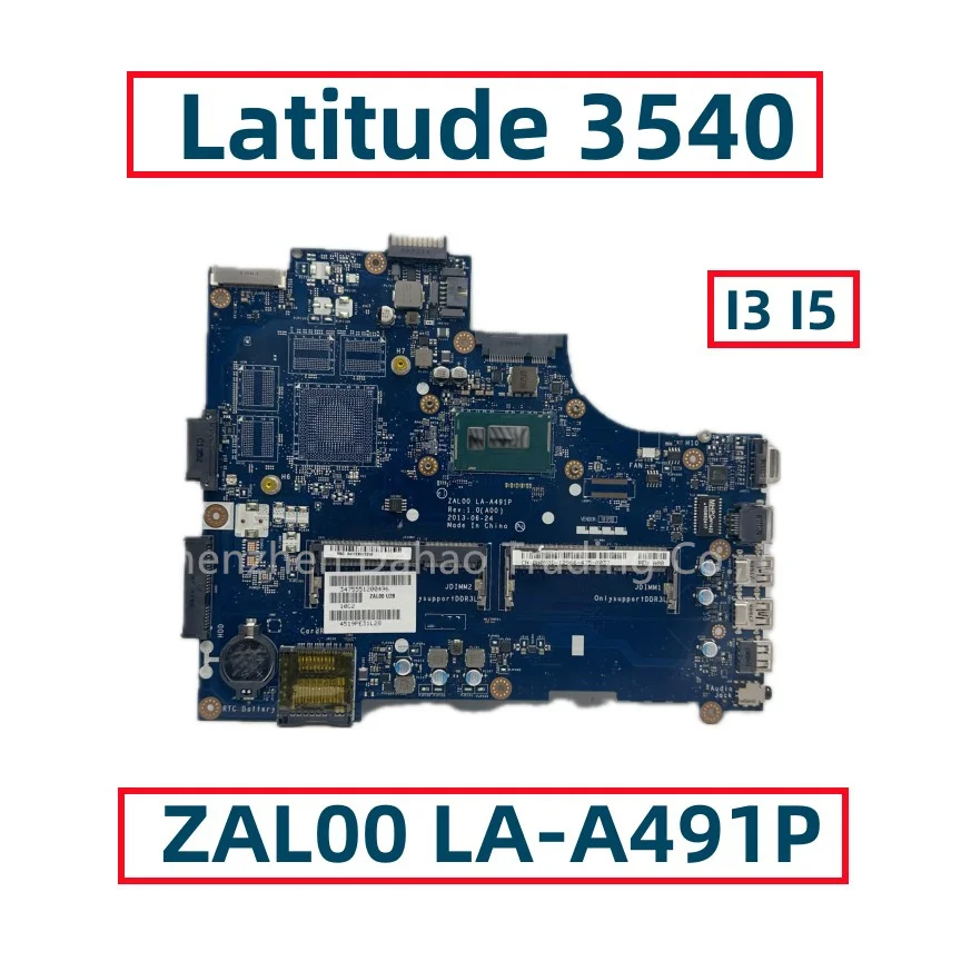 

Детская материнская плата для ноутбука Dell Latitude 3540 L3540 с Φ I5-4310U CPU LA-A491P 0H0X0D