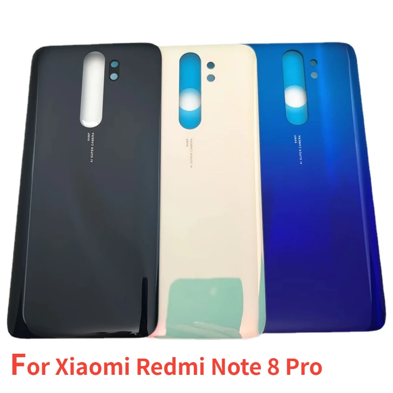 

For Xiaomi Redmi Note 8 Pro Glass Back Battery Cover Rear Door Housing Case with Camera Lens Replacement Parts