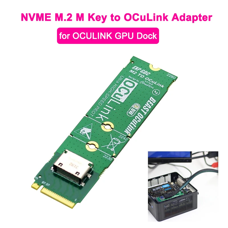 NVME M.2 M Key to OCuLink Adapter for OCULINK GPU Dock Mini PC