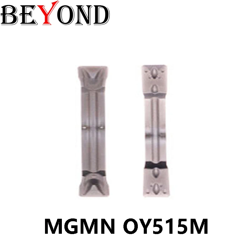 

BEYOND MGMN OY515M 150 200 300 400 500 600 Grooving Cutter Slotting Cutting Turning Tool Carbide Insert Blade Lathe Milling CNC