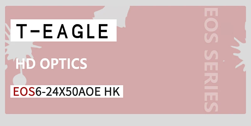 Description Picture 2 of itemT-Eagle Optics EOS 6-24x50 AOE HK Rifle Scope Hunting Riflescope  Optical Aim Collimator Tactical Gun Sight Red Green Reticle