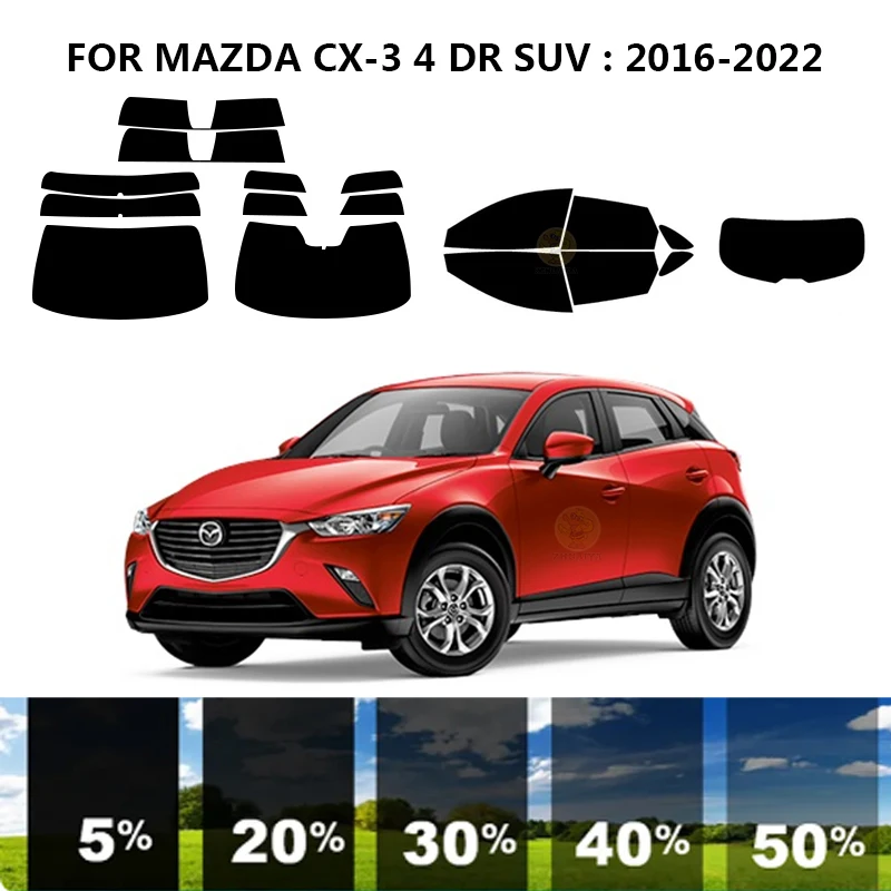 

Precut nanoceramics car UV Window Tint Kit Automotive Window Film For MAZDA CX-3 4 DR SUV 2016-2022