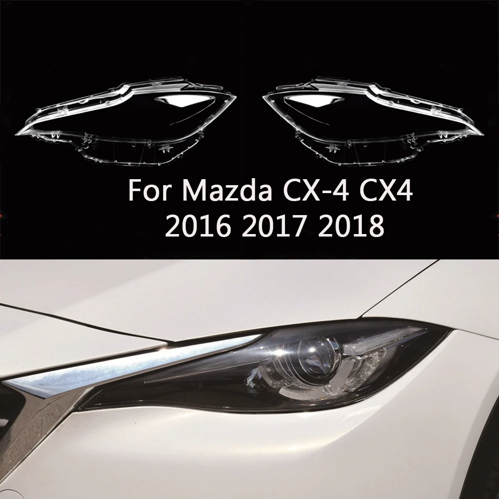 

For Mazda CX-4 CX4 2016 2017 2018 Car Accessories Headlight Lens Cover Transparent Lampshade Headlamp Lamp Shell Plexiglass