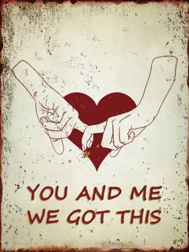 

Metal Sign Personalized You and Me We Got This Poster Hand in Hand Love Poster Retro Bar Club Cafe Living Room Courtyard Wall De