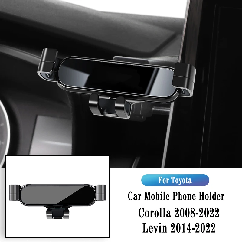 

Car Phone Holder For Toyota Corolla 2018-2022 Levin 2014-2022 Gravity Navigation Bracket Stand Air Outlet Clip Rotatable Support