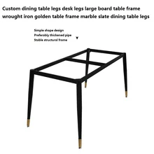

Custommade Dining Table Desk Legs Large Board Table Frame Wrought Iron Golden Table Frame Marble Slate Dining Table Legs