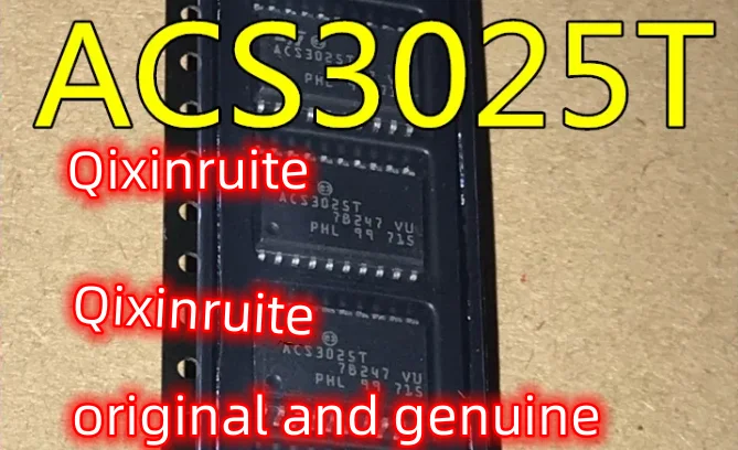 

Qixinruite ACS3025T SOP-20 22 года новый, оригинальный и подлинный