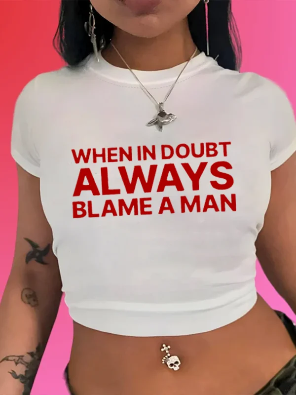 Когда вы сомневаетесь, всегда вините за слоган мужчины, Женский Урожай, Новая женская рубашка для отдыха на открытом воздухе, путешествий, трендовая Повседневная Универсальная женская футболка для дома Когда вы сомневаетесь, всегда вините за слоган мужчины, Женский Урожай, Новая женская рубашка для отдыха на открытом воздухе, путешествий, трендовая Повседневная Универсальная женская футболка для дома