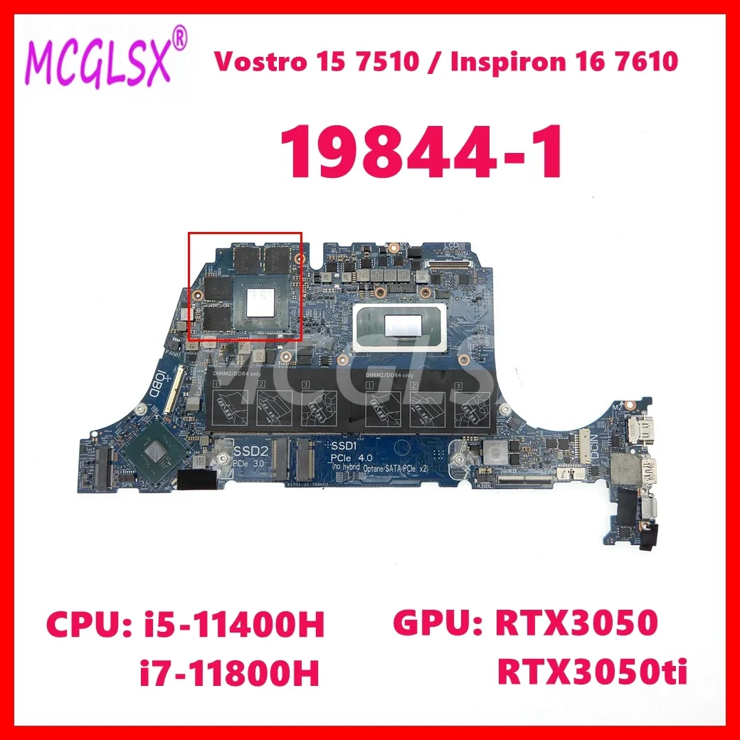 

19844-1 Mainboard For DELL Vostro 15 7510 Inspiron 16 7610 Laptop Motherboard i5 i7-11th Gen CPU RTX3050-V4G RTX3050ti-V4G GPU