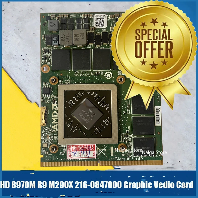 

Original HD8970M HD 8970M R9 M290X 216-0847000 Graphic Vedio Card 4GB GDDR5 MXM 3.0 for Dell M17x M18x M15x M6800 M6100 work