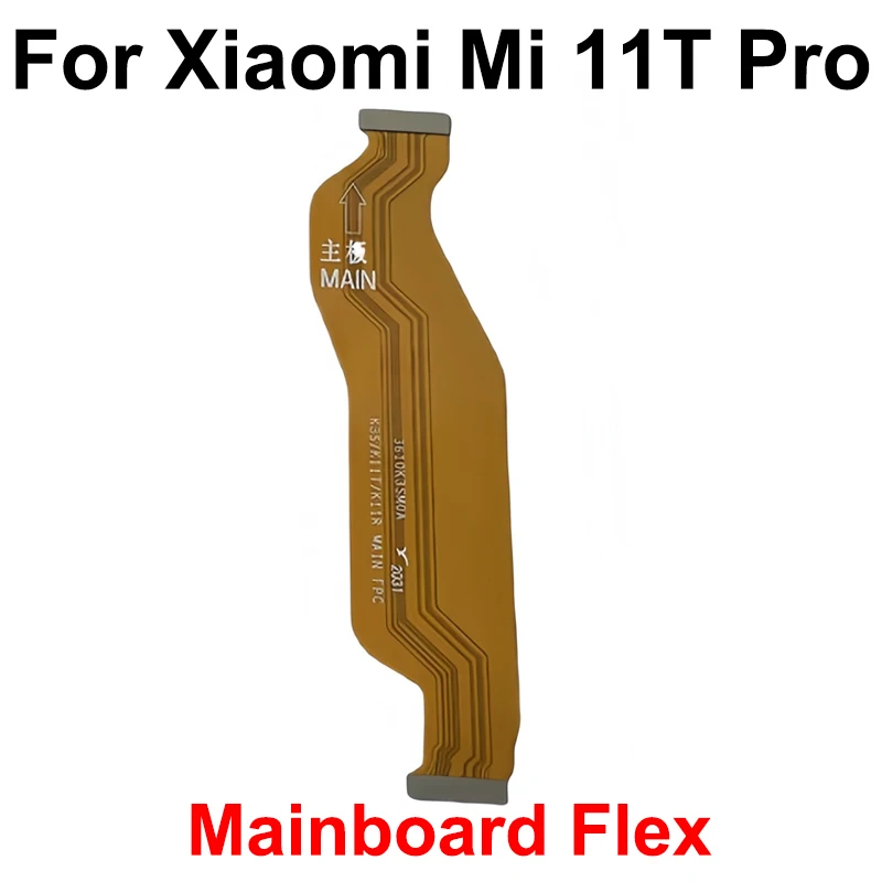 LCD Motherboard Connector Flex Cable For Xioami Mi 11 11T 11i 11X Lite Pro Ultra Global 4G 5G LCD Screen Mainboard Flex Ribbon — view 4