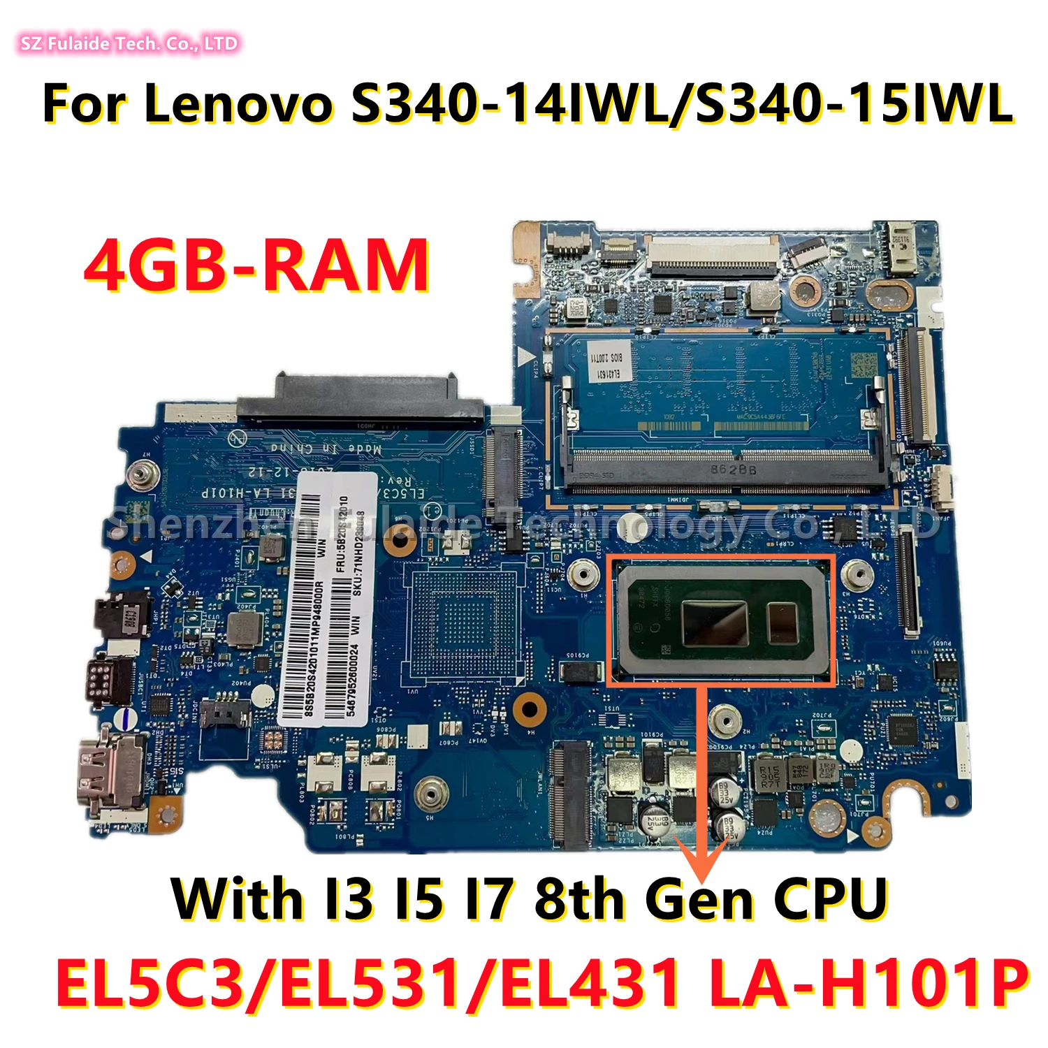 

EL5C3/EL531/EL431 LA-H101P For Lenovo S340-14IWL S340-15IWL Laptop Motherboard With 5405U I3-8145U I5-8265U I7-8565U CPU 4GB-RAM