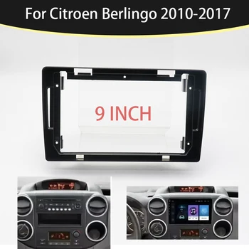 9 Inch Car Frame Fascia Adapter Android Radio Dash Fitting Panel Kit For Citroen Berlingo Peugeot 3008 5008 Partner 2010-2017 1
