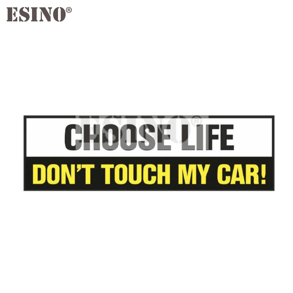 

Car Styling Creative Funny Warning Caution Choose life Don't Touch My Car PVC Decal Waterproof Car Body Sticker Pattern Vinyl