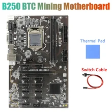 B250 BTC Mining Motherboard with Thermal Pad+Switch Cable 12XGraphics Card Slot LGA 1151 USB3.0 SATA 3.0 for BTC Miner