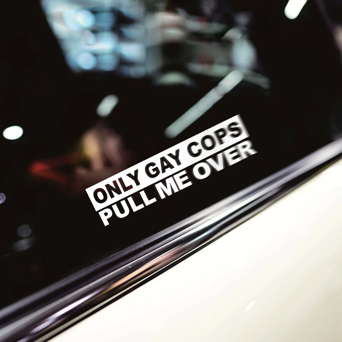 Funny 'Only Cops Pull Me Over' Pvc Sticker for Cars Motorcycles Cups