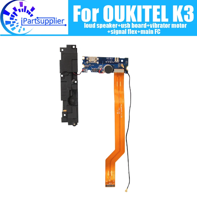 

OUKITEL K3 Speaker + Motor + Usb Board + Signal flex + Main FPC 100% Original New Replacement Part Accessory for OUKITEL K3.