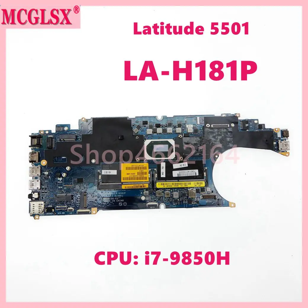 

LA-H181P With i7-9850H CPU Notebook Motherboard For DELL Latitude 5501 Laptop Mainboard CN-0GWDNC Fully Tested OK