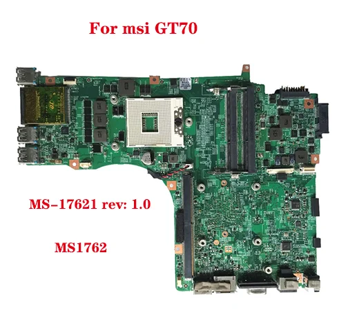 

For msi gt70 laptop motherboard MS-17621 rev: 1.0 pga989 ddr3 hm77 motherboard 100% test work sent