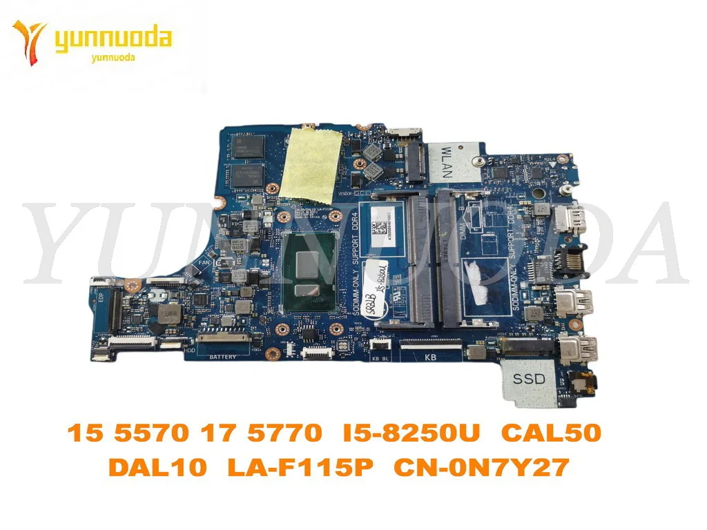 

Original for Dell Latitude 5570 laptop motherboard 15 5570 17 5770 I5-8250U CAL50 DAL10 LA-F115P CN-0N7Y27 tested good fre