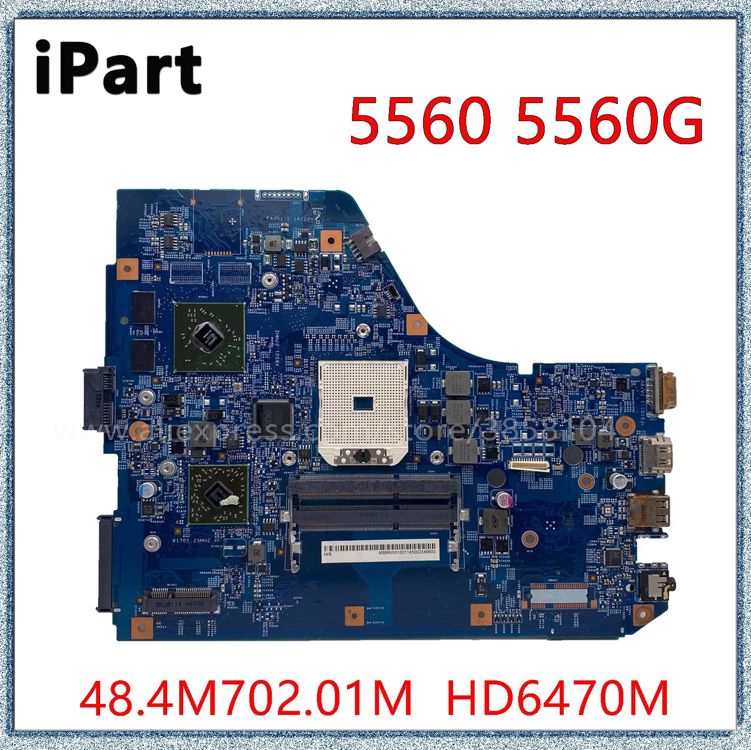 

For ACER Aspire 5560 5560G Laptop Motherboard With HD6470M GPU 48.4M702.01M MBRNX01001 JE50 SB MB 10338-1M Mainboard