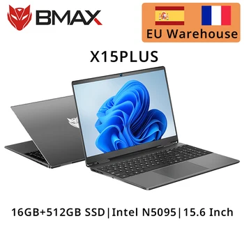 BMAX X15PLUS 15.6 Inch Laptop Intel N5095 CPU 16GB RAM 512GB SSD Windows 11 Notebook 1920*1080 Dual Wifi USB PC Gamer laptops